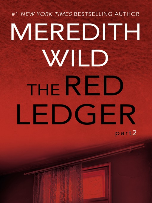 Title details for The Red Ledger 2 by Meredith Wild - Available